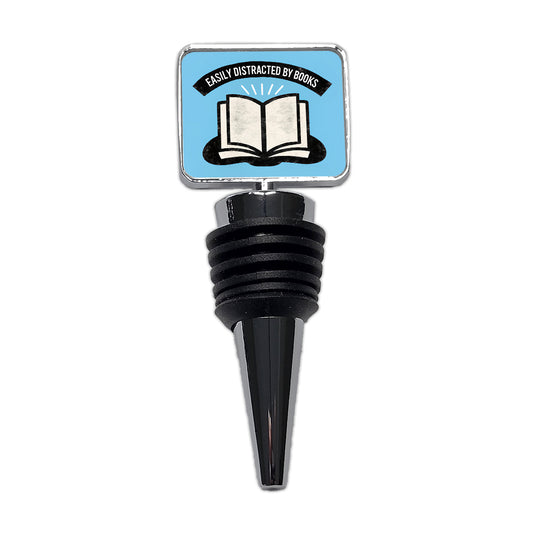Easily Distracted By Books Reader Reading Wine Bottle Stopper