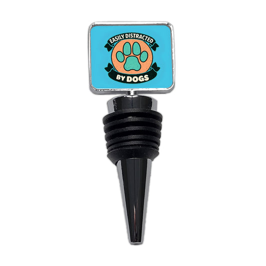 Easily Distracted By Dogs Wine Bottle Stopper