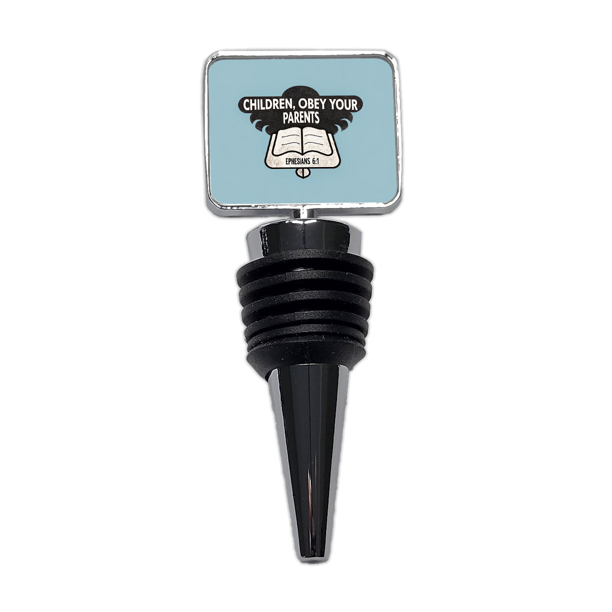 Children Obey Your Parents Ephesians Bible Verse Wine Bottle Stopper