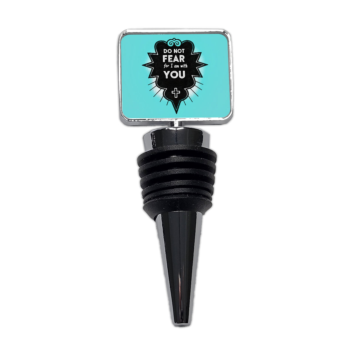Do Not Fear For I Am With You Isaiah Bible Verse Wine Bottle Stopper