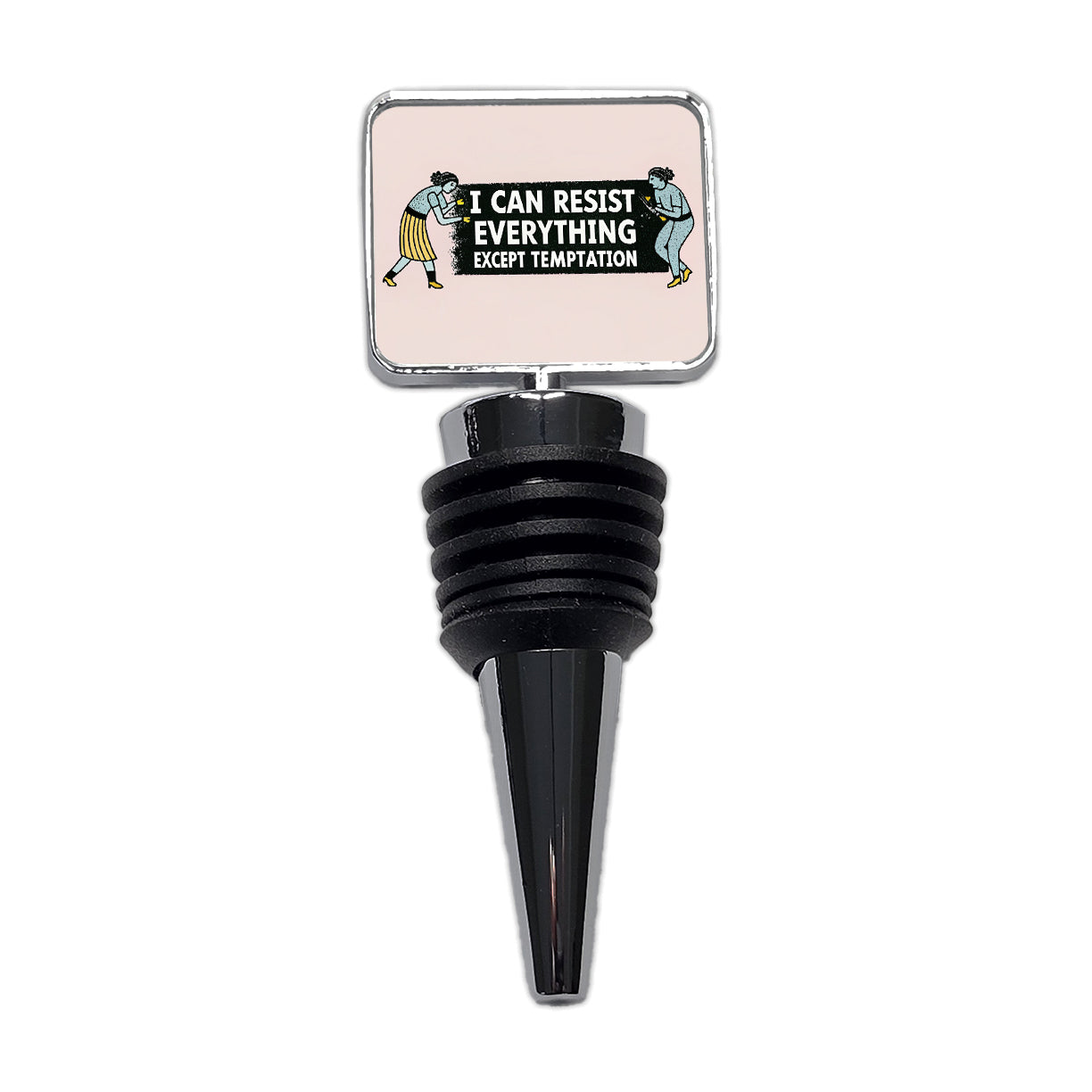 I Can Resist Everything Except Temptation Funny Wine Bottle Stopper