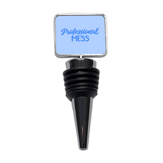 Professional Mess Funny Text Wine Bottle Stopper