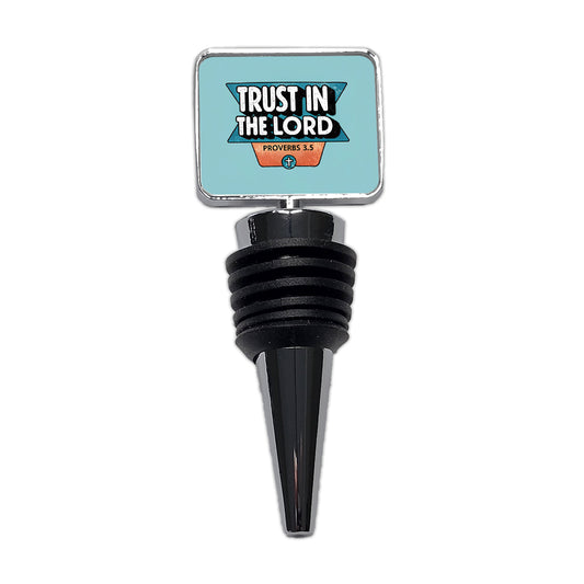 Proverbs Trust In The Lord Bible Christian Wine Bottle Stopper