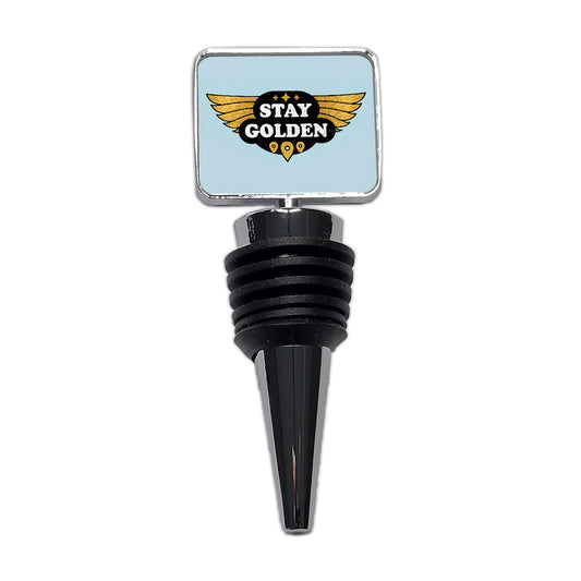 Stay Golden Funny Wine Bottle Stopper