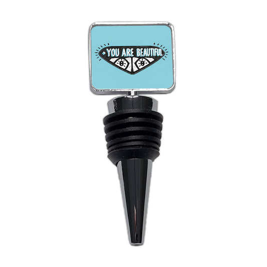 You Are Beautiful Blue Wine Bottle Stopper