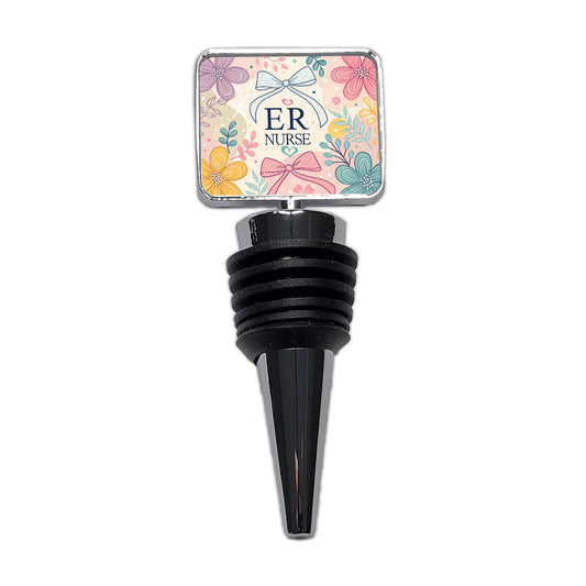 ER Emergency Room Nurse Appreciation Coquette Bows Flowers Wine Bottle Stopper