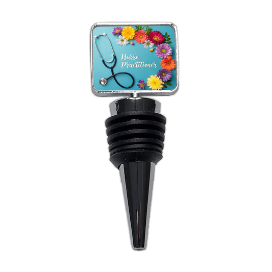 Nurse Practitioner Appreciation Stethoscope Flowers Wine Bottle Stopper