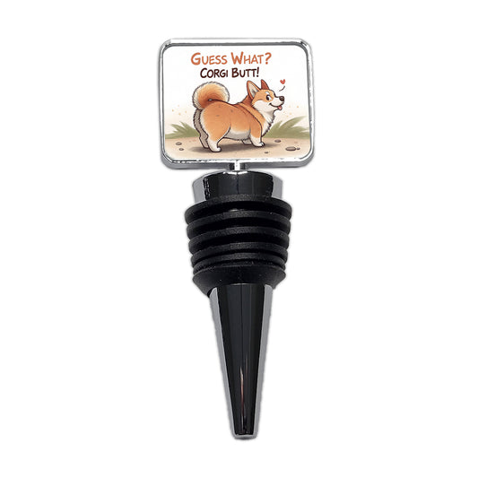 Guess What Corgi Butt Funny Dog Saying Wine Bottle Stopper