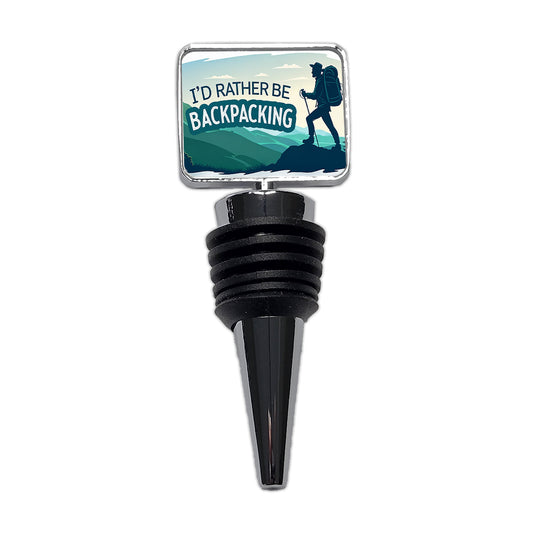 I'd Rather Be Backpacking Traveling Hiking Wine Bottle Stopper