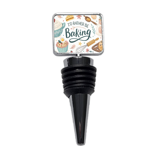 I'd Rather Be Baking Wine Bottle Stopper