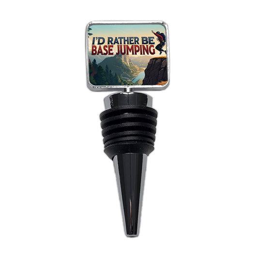 I'd Rather Be Base Jumping Wine Bottle Stopper