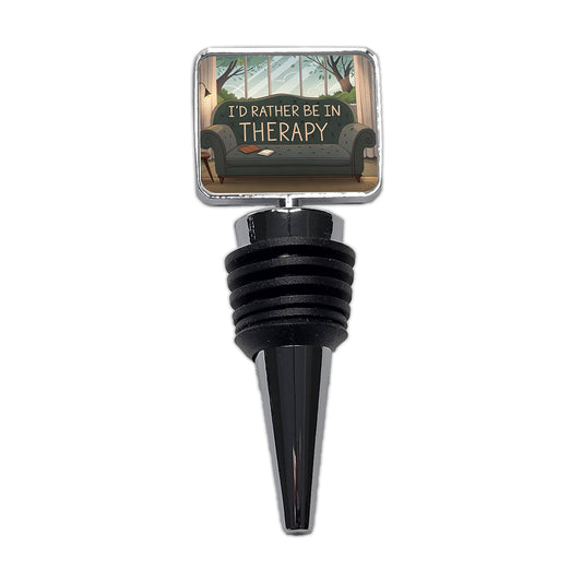 I'd Rather Be In Therapy Therapist Psychiatrist Wine Bottle Stopper