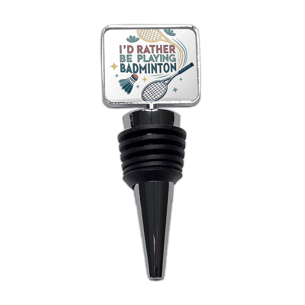 I'd Rather Be Playing Badminton Wine Bottle Stopper