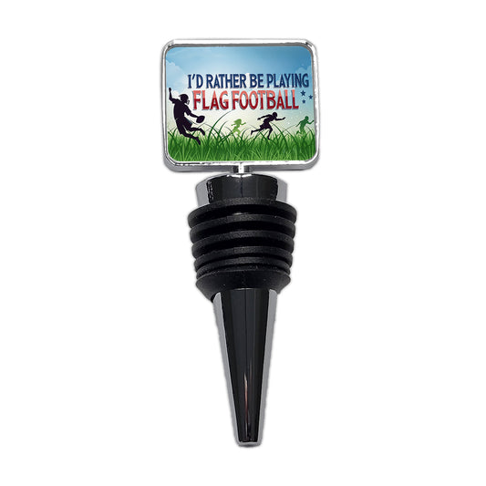 I'd Rather Be Playing Flag Football Wine Bottle Stopper