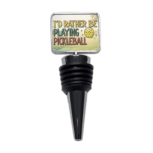 I'd Rather Be Playing Pickleball Ball Wine Bottle Stopper