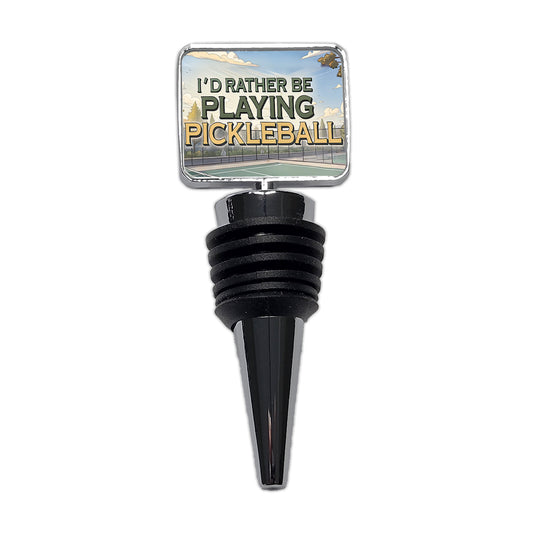 I'd Rather Be Playing Pickleball Court Wine Bottle Stopper