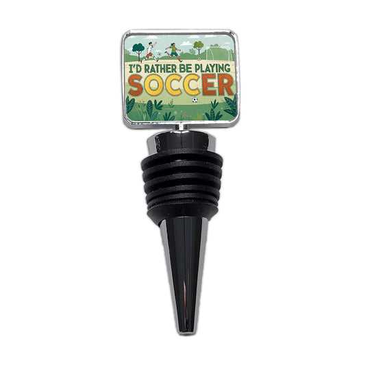 I'd Rather Be Playing Soccer Field Wine Bottle Stopper