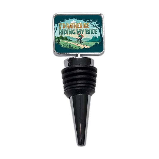 I'd Rather Be Riding My Bike Cycling Wine Bottle Stopper