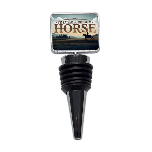 I'd Rather Be Riding My Horse Wine Bottle Stopper