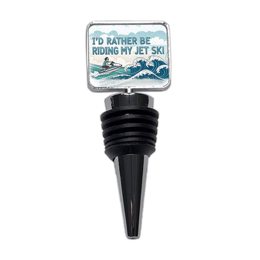 I'd Rather Be Riding My Jet Ski Wine Bottle Stopper
