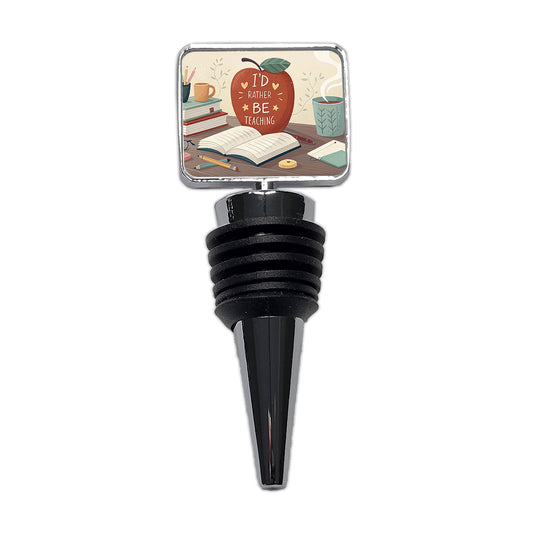 I'd Rather Be Teaching Apple Books Desk Wine Bottle Stopper