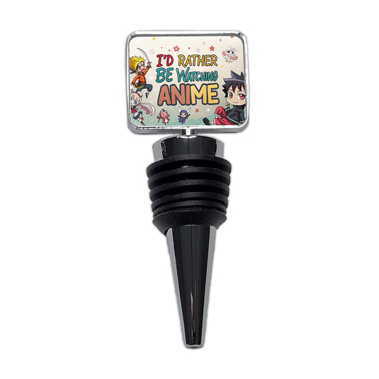 I'd Rather Be Watching Anime Wine Bottle Stopper