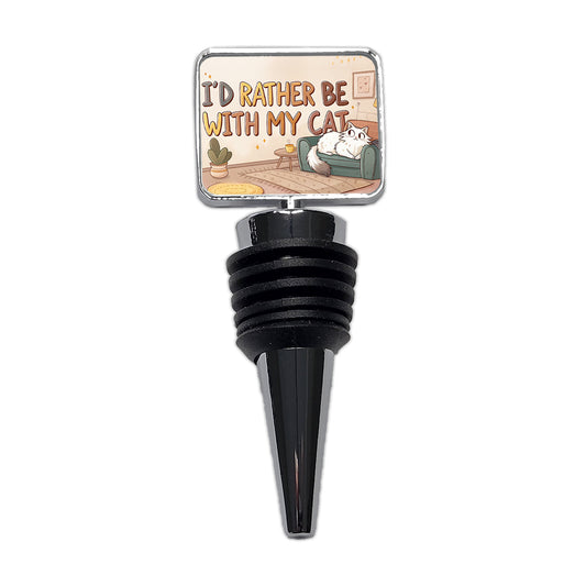 I'd Rather Be With My Cat Funny Wine Bottle Stopper