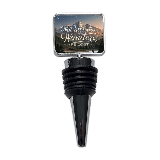 Not All Who Wander Are Lost Hiking Mountains Wine Bottle Stopper