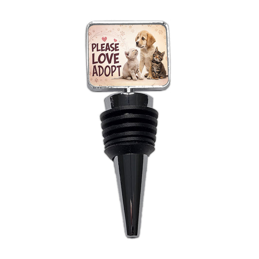 Please Love Adopt Animal Pet Rescue Adoption Wine Bottle Stopper