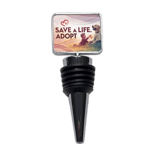 Save A Life Adopt Pet Rescue Adoption Wine Bottle Stopper