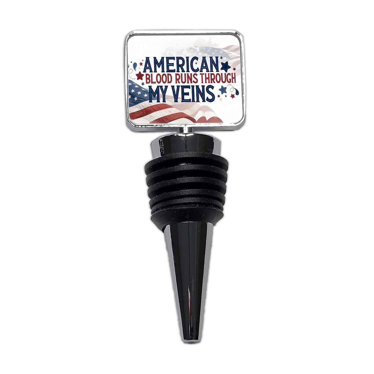 American Blood Runs Through My Veins Wine Bottle Stopper
