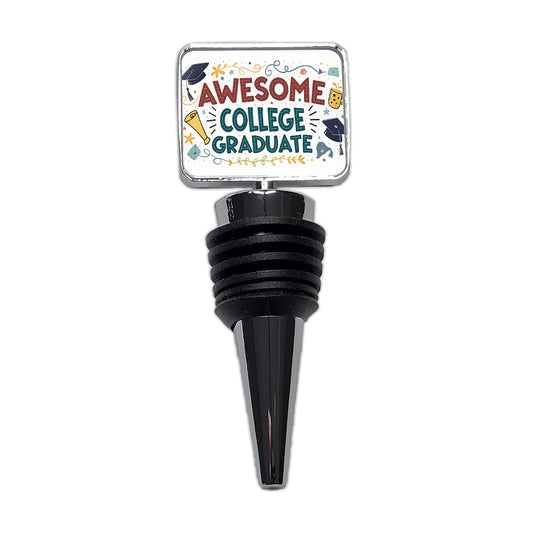 Awesome College Graduate Graduation Inspirational Wine Bottle Stopper