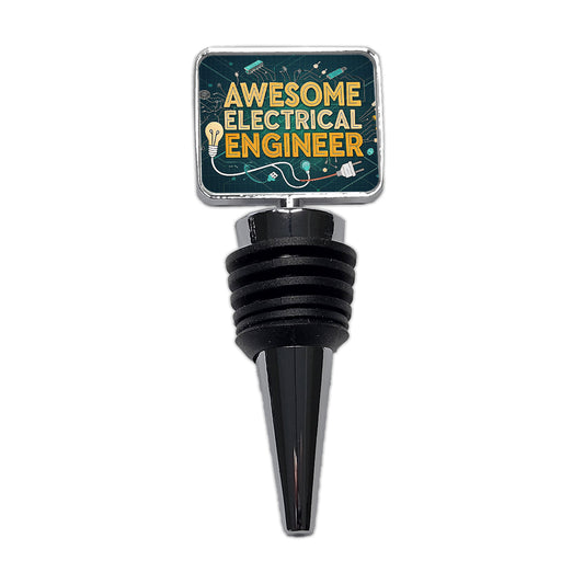 Awesome Electrical Engineer Inspirational Wine Bottle Stopper