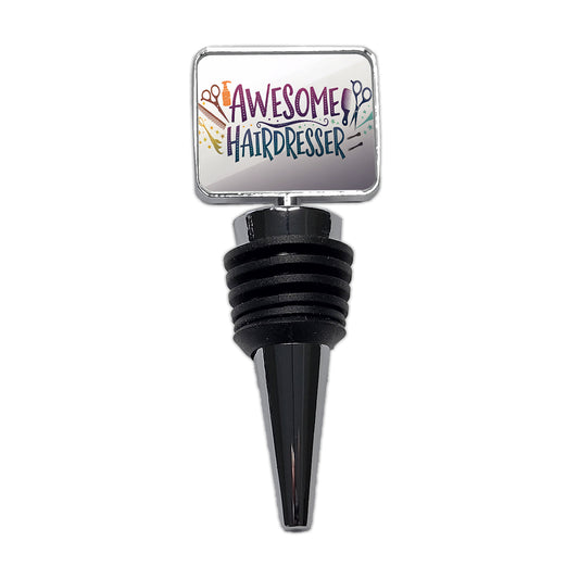Awesome Hairdresser Inspirational Wine Bottle Stopper
