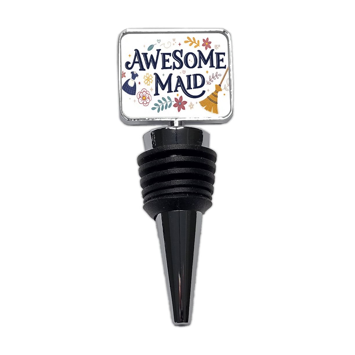 Awesome Maid Inspirational Wine Bottle Stopper