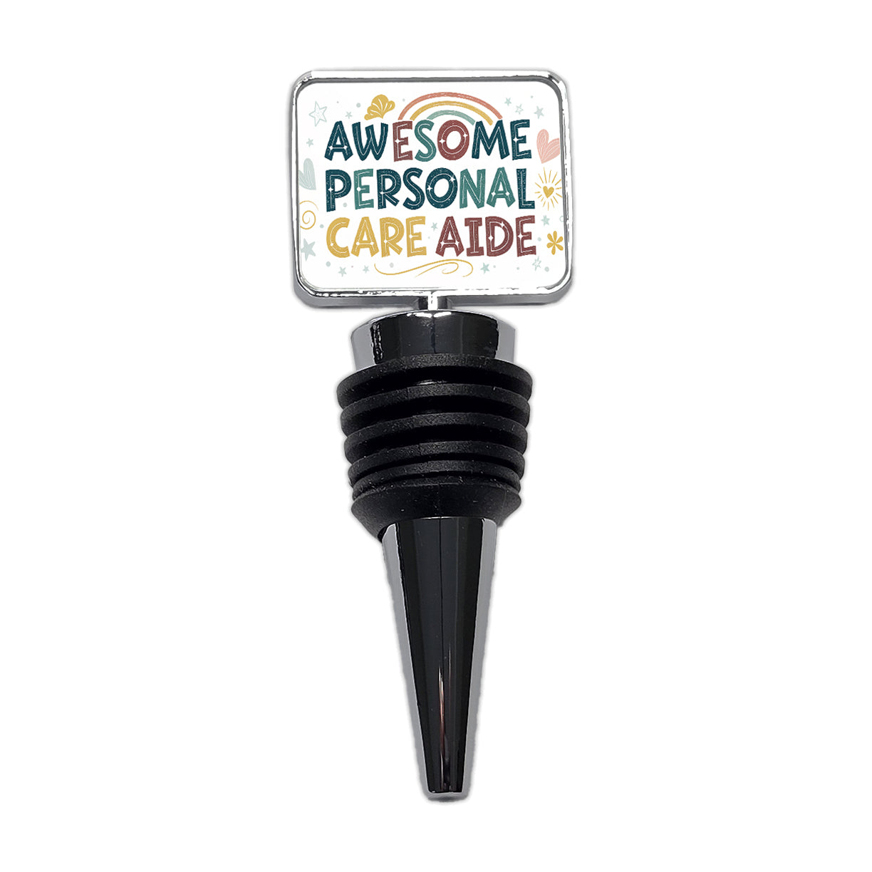 Awesome Personal Care Aide Home Health Inspirational Wine Bottle Stopper