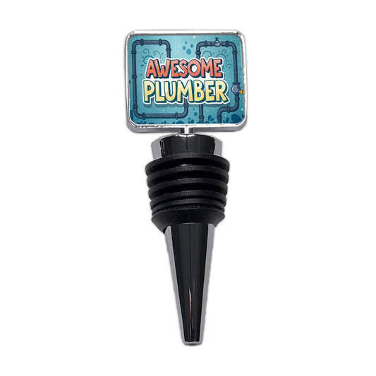 Awesome Plumber Inspirational Wine Bottle Stopper