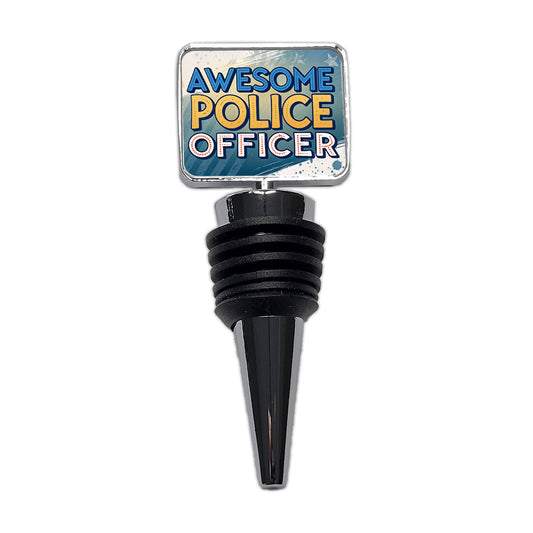 Awesome Police Officer Inspirational Wine Bottle Stopper