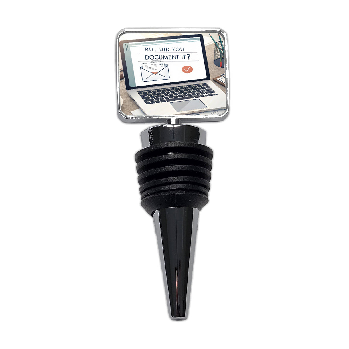 But Did You Document It Laptop Email Funny Wine Bottle Stopper