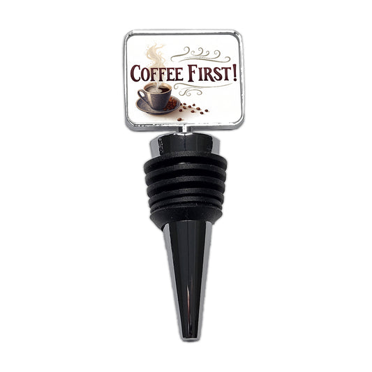 Coffee First Funny Saying Wine Bottle Stopper