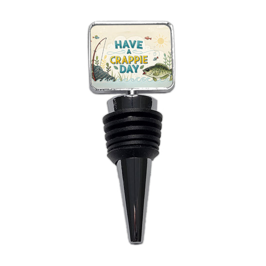 Have a Crappie Day Funny Fishing Fish Saying Wine Bottle Stopper