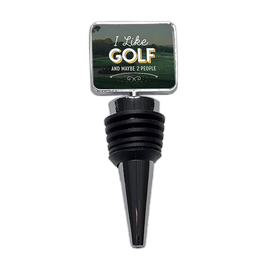 I Like Golf And Maybe 2 People Funny Wine Bottle Stopper