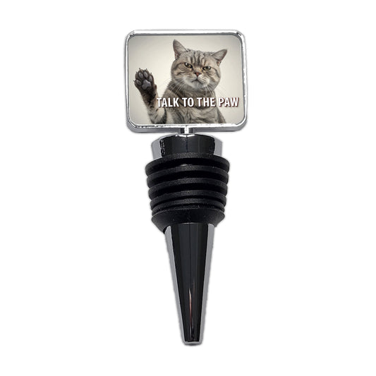 Talk To The Paw Funny Saying Cat Wine Bottle Stopper