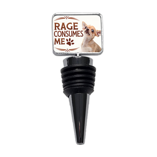 Rage Consumes Me Funny Cute Chihuahua Wine Bottle Stopper