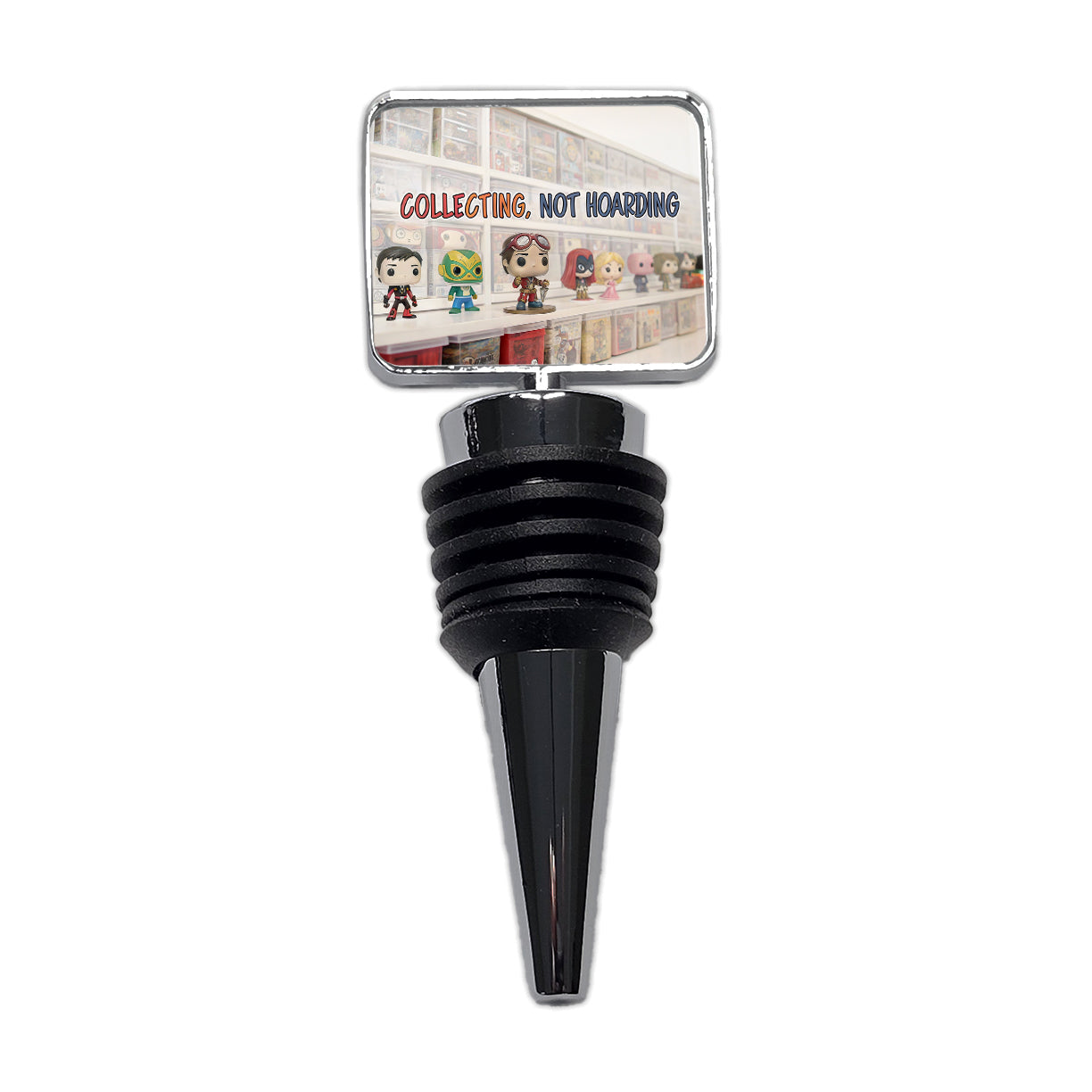 Collecting Not Hoarding Collectible Toy Figures Funny Wine Bottle Stopper
