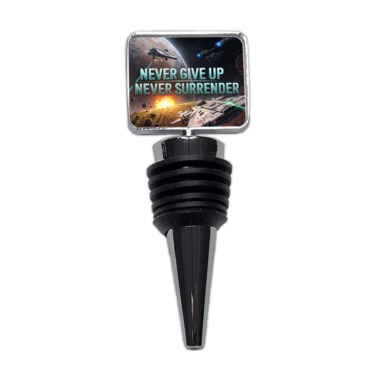 Never Give Up Never Surrender Inspirational Sci-Fi Space Wine Bottle Stopper