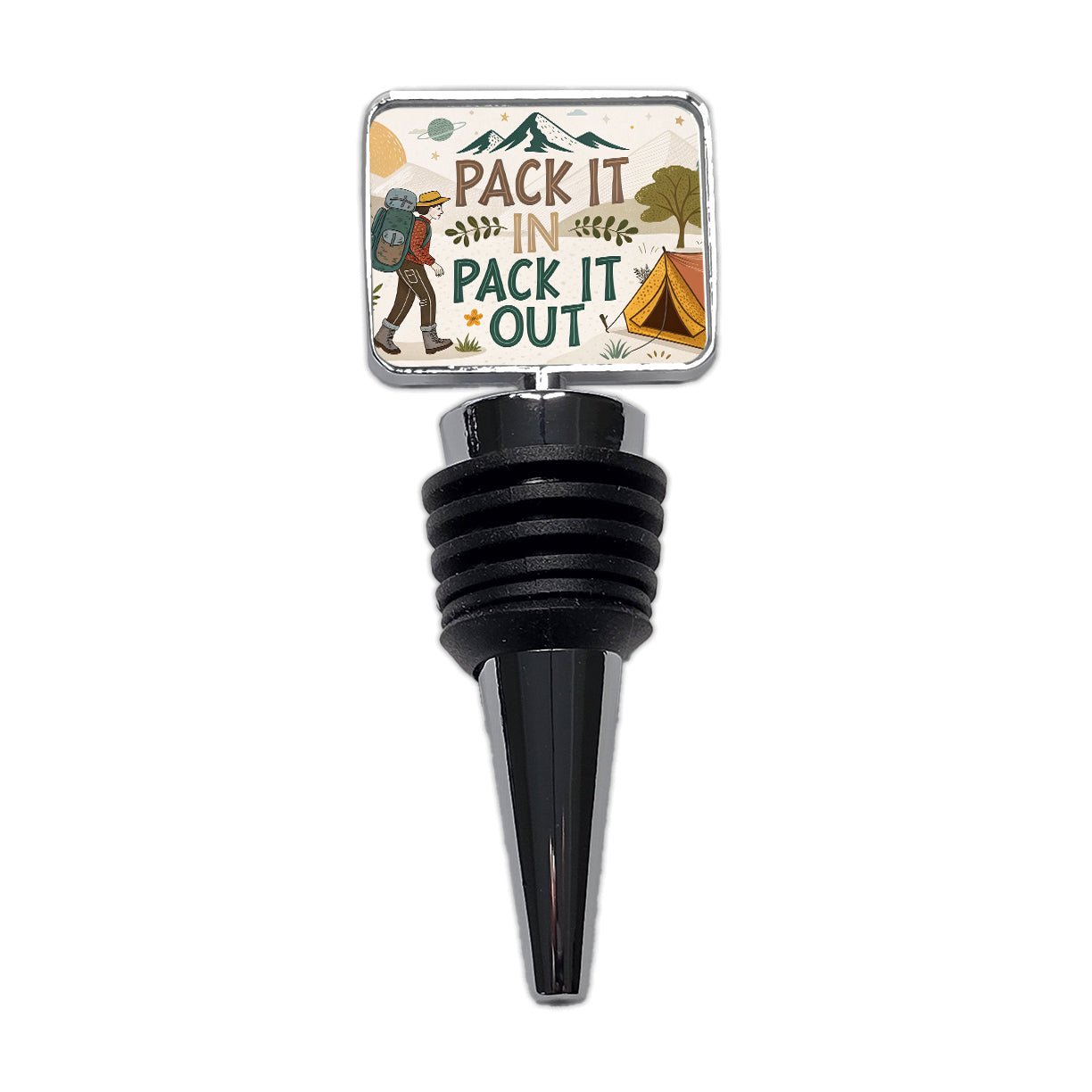 Pack It In Pack It Out Responsible Hiker Camper Wine Bottle Stopper