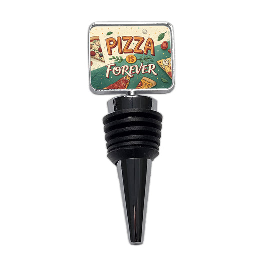 Pizza Is Forever Funny Wine Bottle Stopper