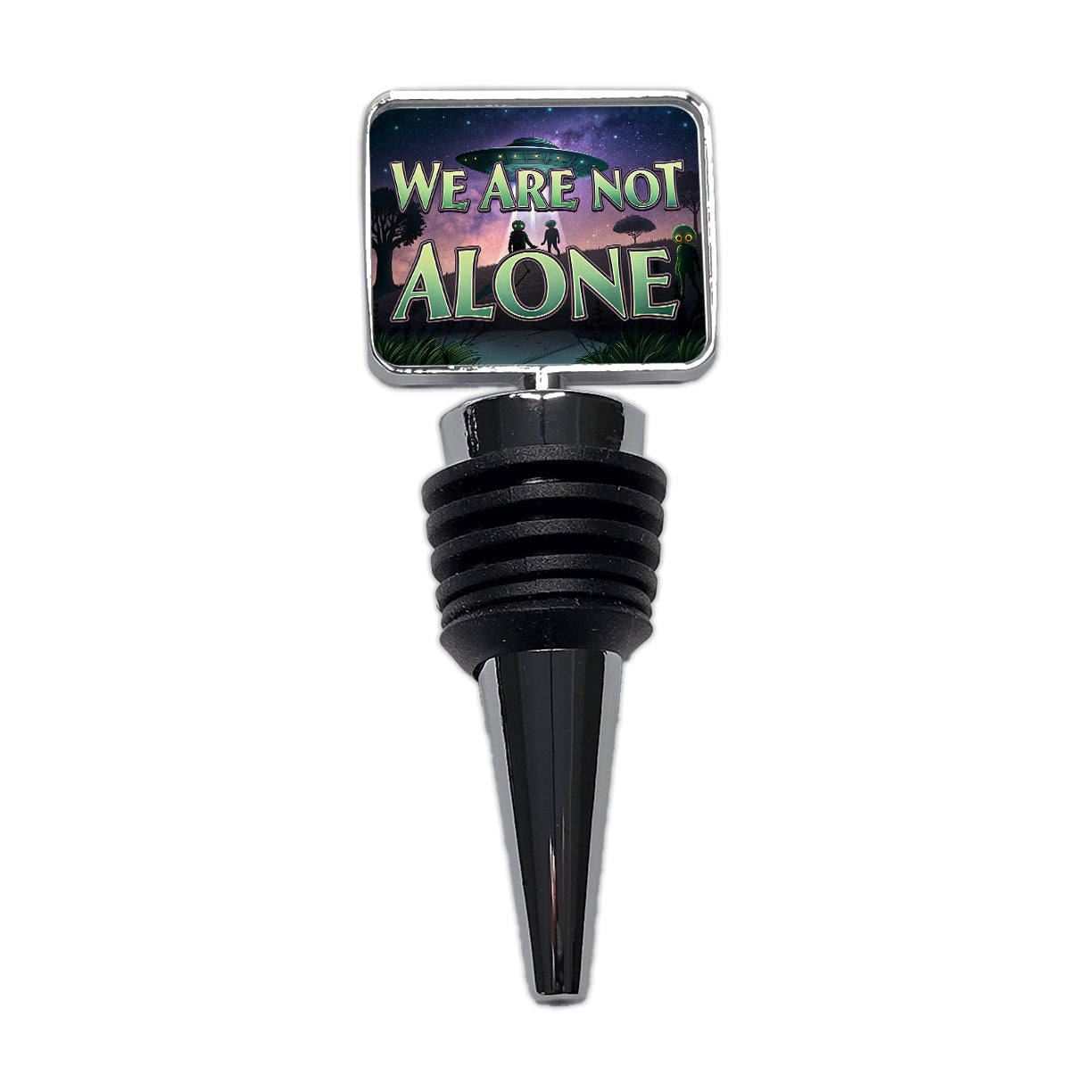 We Are Not Alone UFO Aliens Wine Bottle Stopper
