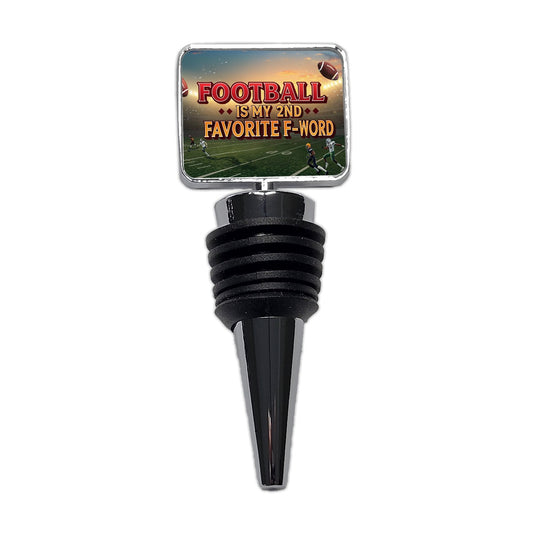 Football Is My 2nd Second Favorite F-Word Wine Bottle Stopper